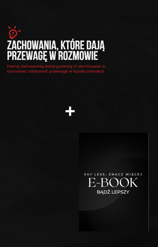 2 E-booki (E-book - Say Less, Znacz Więcej + E-book - Zachowania, które dają przewagę w rozmowie)